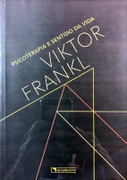 Viktor Emil Frankl - Psicoterapia e Sentido da Vida.pdf
